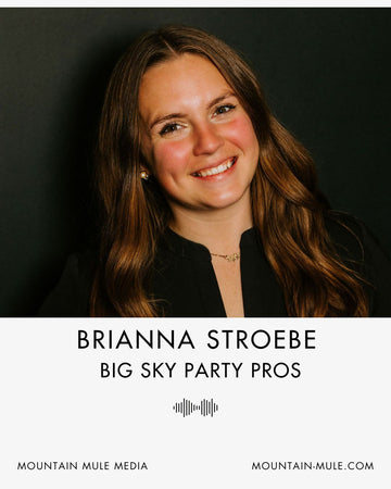 Designing the Party: Brianna Stroebe on Balloons, Bachelorettes, and Montana Celebrations