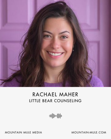 Rachael Maher on Therapy, Attachment, and the Power of Connection